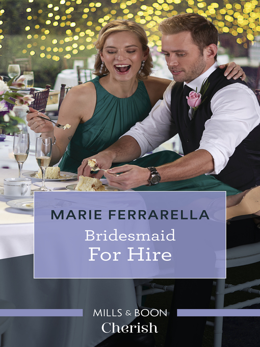Title details for Bridesmaid for Hire by Marie Ferrarella - Available